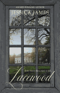 Lacewood: A Novel of Time and Place
