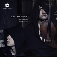 Lachrymae Revisited - Duo van Vliet; Ian Anderson (viola); Rafal Luc (accordion)