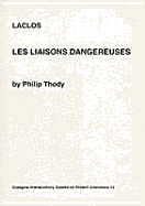 Laclos' "Liaisons Dangereuses"
