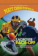 Lacrosse Face-Off - Christopher, Matt, and Peters, Stephanie True