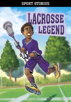 Lacrosse Legend - Maddox, Jake