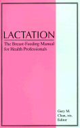 Lactation - Chan, Gary M (Editor)
