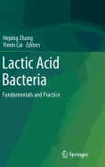 Lactic Acid Bacteria: Fundamentals and Practice