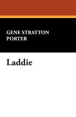 Laddie - Porter, Gene Stratton