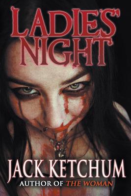 Ladies' Night - Ketchum, Jack