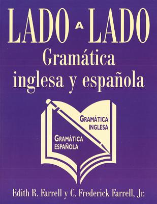 Lado a Lado Gramatica Ingles - Farrell, Edith R, and Farrell, C Frederick