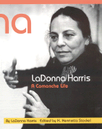 Ladonna Harris: A Commanche Life