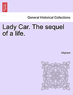 Lady Car: The Sequel of a Life