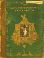 Lady Cottington's Fairy Album