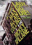 Lady, Go Die! Lib/E: A Mike Hammer Novel