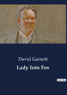 Lady Into Fox