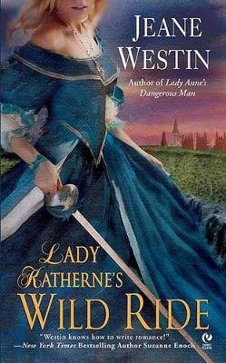 Lady Katherne's Wild Ride - Westin, Jeane