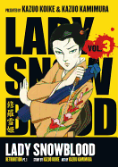 Lady Snowblood Volume 3: Retribution Part 1