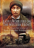 Lady Under Fire on the Western Front