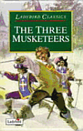 Ladybird Classics Three Musketeers - Dumas, Alexandre, and Penguin Books (Editor)