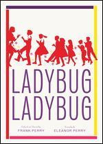 Ladybug, Ladybug