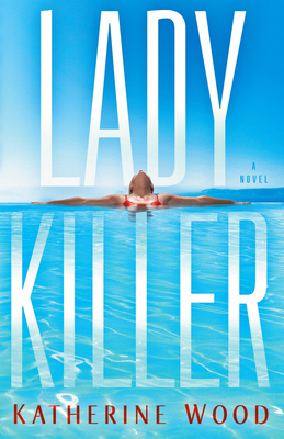 Ladykiller - Wood, Katherine