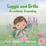 Laggie and Grillo: An unlikely friendship