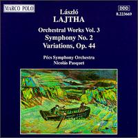 Lajtha: Symphony No. 2; Variations, Op. 44 - Nicolas Pasquet (conductor)