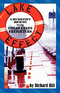Lake Effect: A Deckhand's Journey on the Great Lakes Freighters