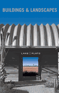 Lake Flato: Buildings and Landscapes