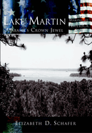 Lake Martin: Alabama's Crown Jewel
