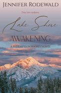Lake Shore Awakening: A Christian novel