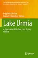 Lake Urmia: A Hypersaline Waterbody in a Drying Climate