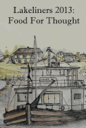Lakeliners 2013: Food for Thought