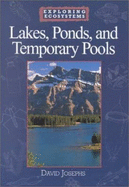 Lakes, Ponds, and Temporary Pools - Roth, Charles Edmund, and Josephs, David