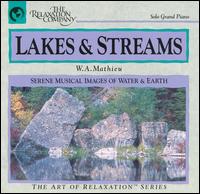 Lakes & Streams - W.A. Mathieu