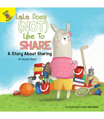 Lala Does (Not) Like to Share - Riley, Elliot