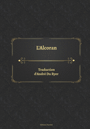L'Alcoran Traduction d'Andr� Du Ryer
