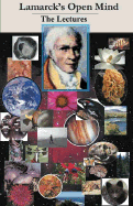 Lamarck's Open Mind: The Lectures
