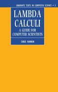 Lambda Calculi: A Guide for Computer Scientists