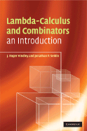 Lambda-Calculus and Combinators: An Introduction