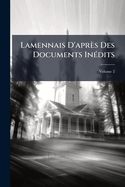 Lamennais D'apr�s Des Documents In�dits; Volume 2