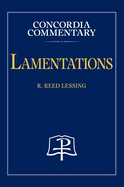 Lamentations - Concordia Commentary