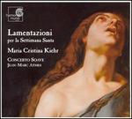 Lamentazioni per la Settimana Santa
