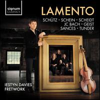 Lamento - Fretwork; Hugh Cutting (counter tenor); Iestyn Davies (counter tenor); Silas Wollston (organ); Silas Wollston (virginal)