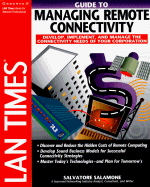 LAN Times Guide to Managing Remote Connectivity