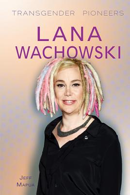 Lana Wachowski - Mapua, Jeff
