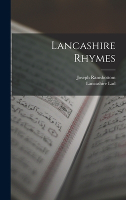 Lancashire Rhymes - Ramsbottom, Joseph, and Lad, Lancashire