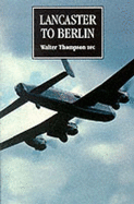Lancaster to Berlin