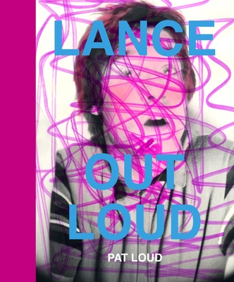 Lance Out Loud - Loud, Pat, and Makos, Christopher (Editor)
