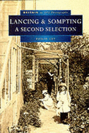 Lancing and Sompting in Old Photographs: A Second Selection
