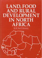 Land, Food and Rural Development in North Africa