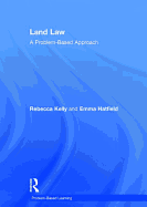 Land Law: A Problem-Based Approach