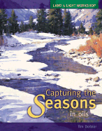 Land & Light Workshop - Capturing the Seasons in Oils