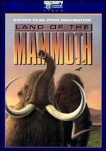 Land of the Mammoth